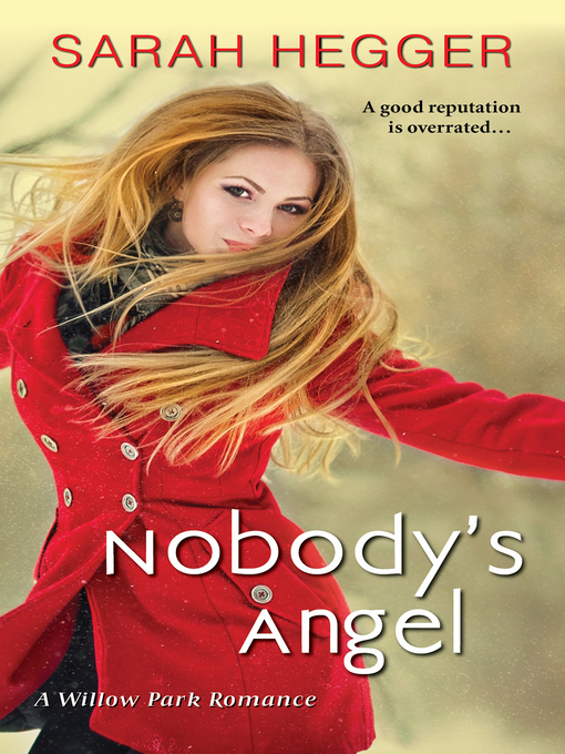 Title details for Nobody's Angel by Sarah Hegger - Available